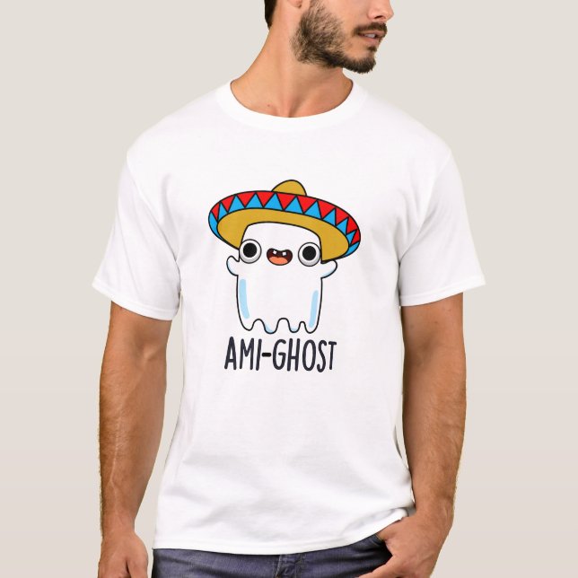Ami-spökfunny Halloween Mexican Ghost Pun T Shirt (Framsida)