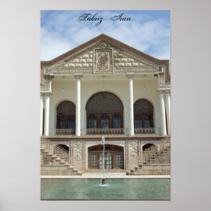 Amir Nezam House i Tabriz, Iran Poster