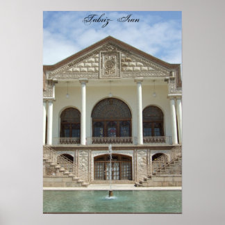 Amir Nezam House i Tabriz, Iran Poster