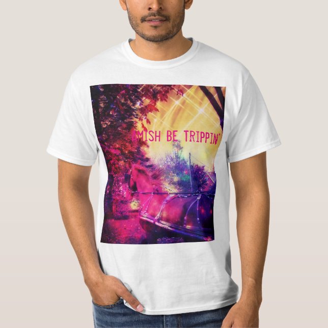 Amish Be Trippin' Tee Shirt (Framsida)