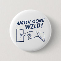 Amish borta vild!