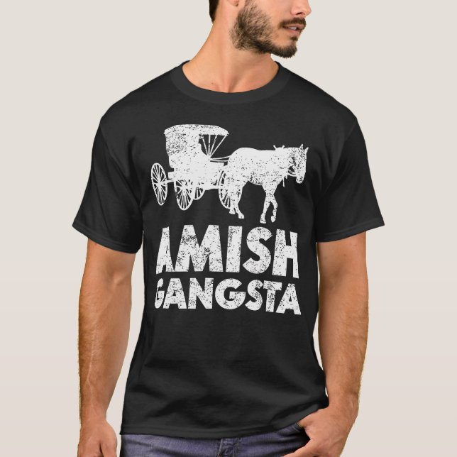 Amish Gangsta Horse and Buggy - Funny Amish Gift T Shirt (Framsida)