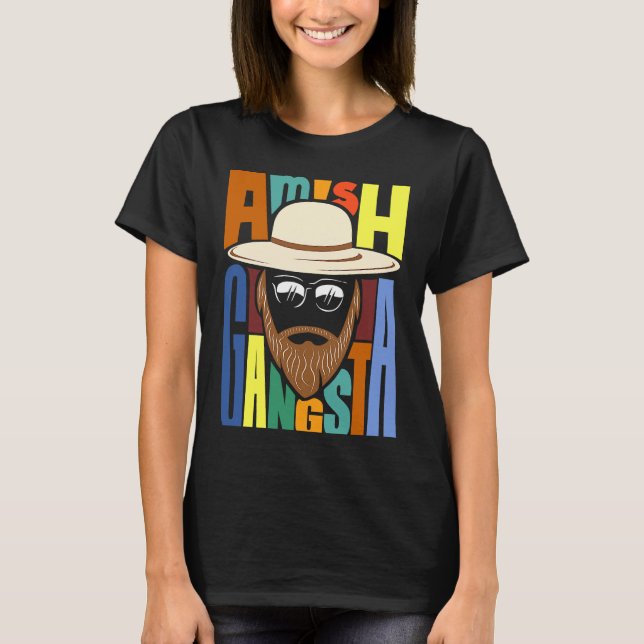 Amish Gangsta T Shirt (Framsida)