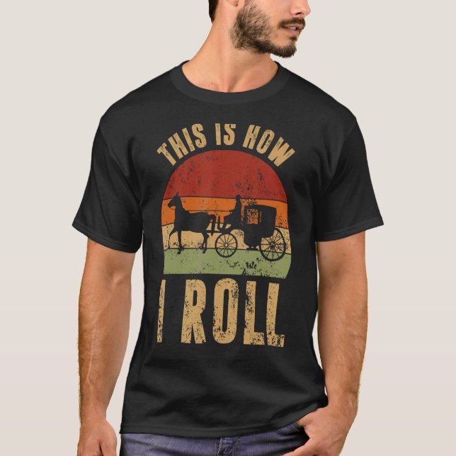 Amish Horse & Buggy Så här rullar jag Lancaster P T Shirt (Framsida)