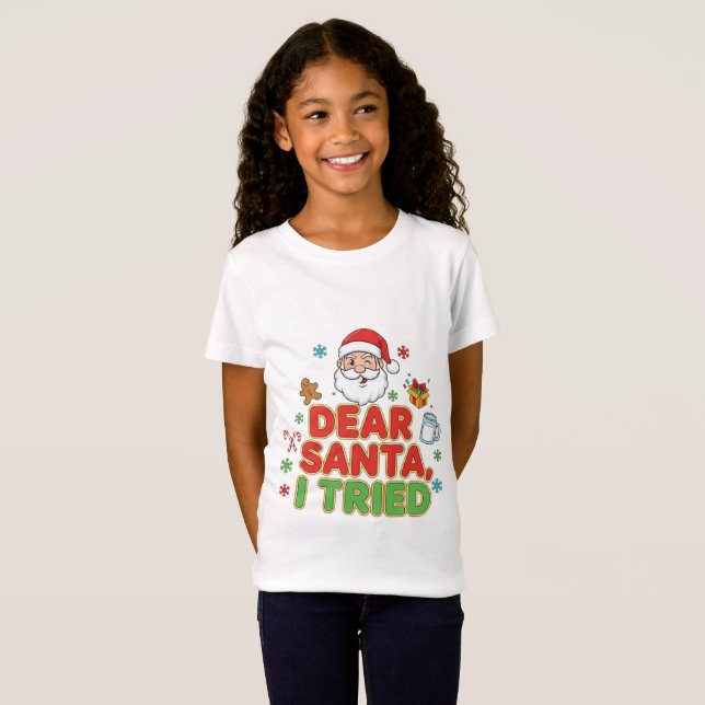 AMITA | Dear Santa, I Tried - Funny Christmas T Shirt (Hel framsida)