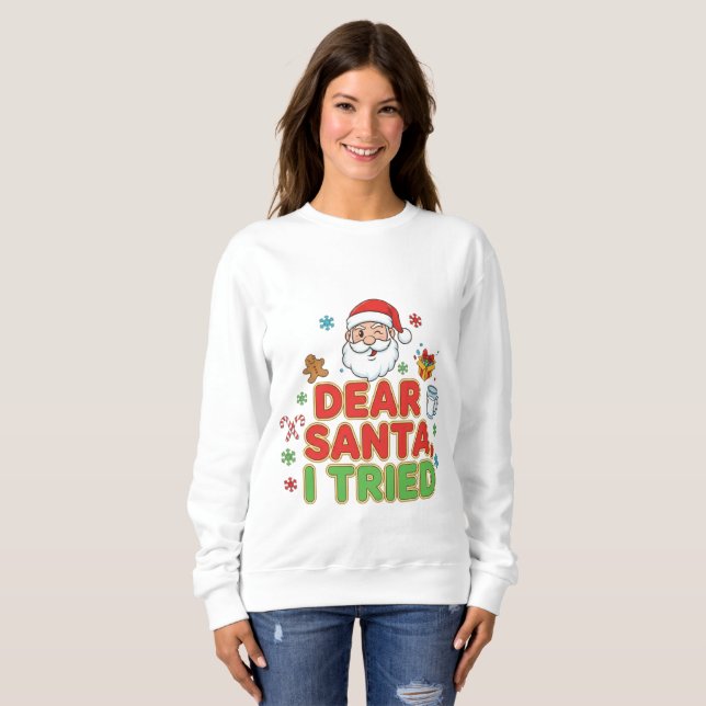 AMITA | Dear Santa, I Tried - Funny Christmas T Shirt (Hel framsida)