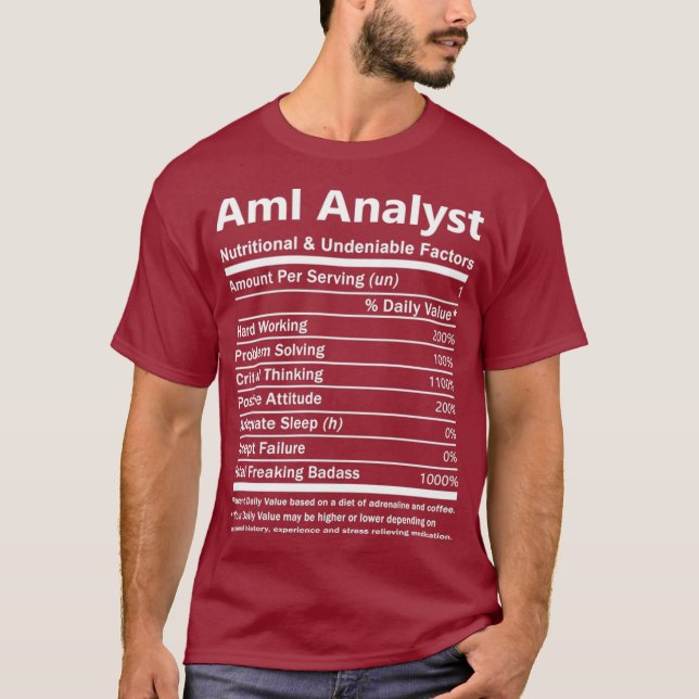 Aml Analyst Aml Analyst    TNutritional and Gift T Shirt (Framsida)