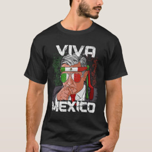 AMLO Viva Mexiko Dia De Independencia Camiseta Gif T Shirt