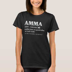 Amma Definition Funny Grandma Mor Day Gift T Shirt
