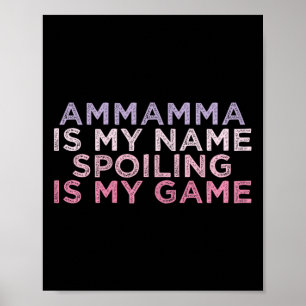 Ammamma är min Namn-spolning... är min vackra game Poster