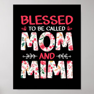 Ammerande välsignad med namnet Mamma och Mimi Poster