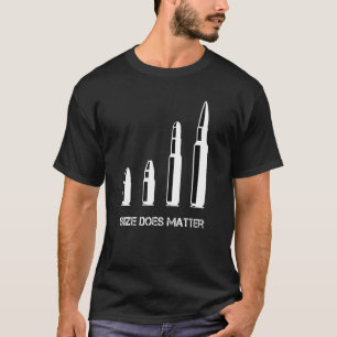 Ammo & Gun Storlek Matters Bullets & Cannon T Shirt