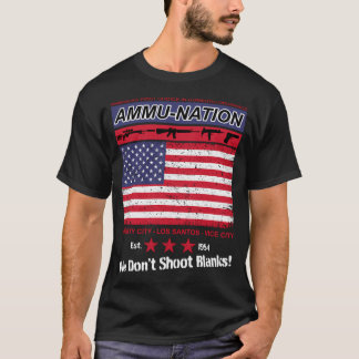 Ammu-Nation - Amerikas första val för inhemsk ammu T Shirt
