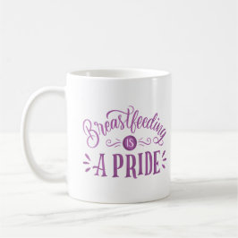 amning är ett pride kaffemugg