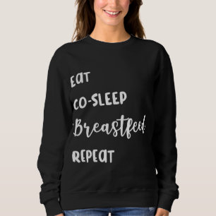 Amning Eat, Co - Sömn, amning, upprepa T Shirt