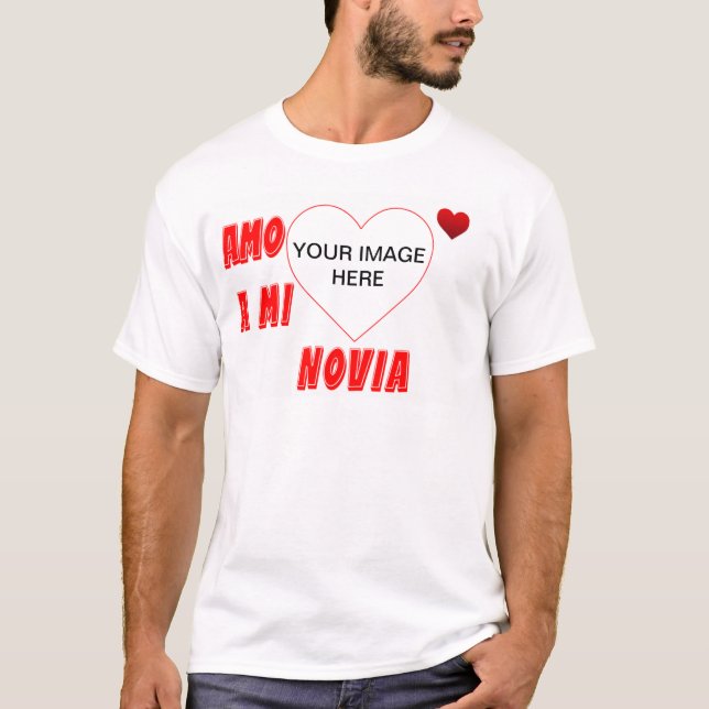 Amo A Mi Novia anpassningsbar röd skjorta T Shirt (Framsida)