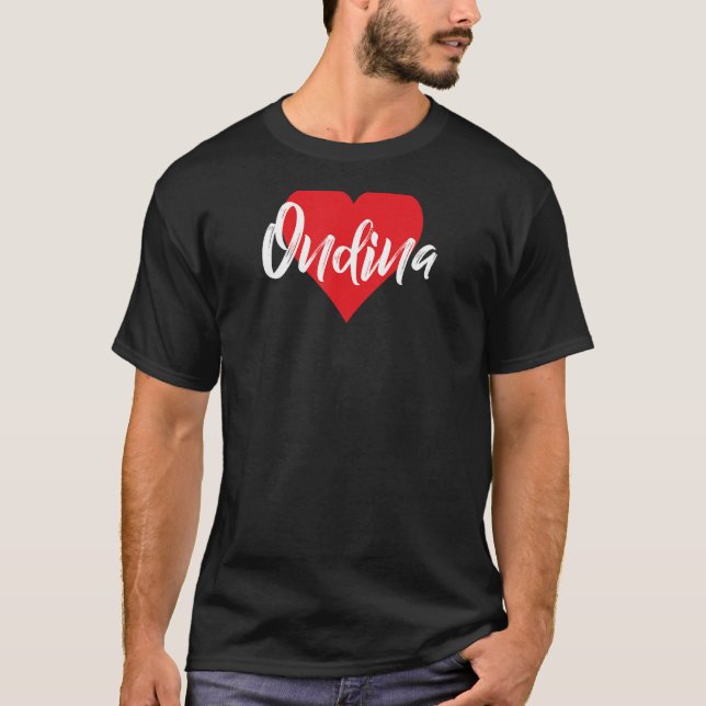 Amo A Ondina Primer Nombre Yo Corazón T Shirt (Framsida)