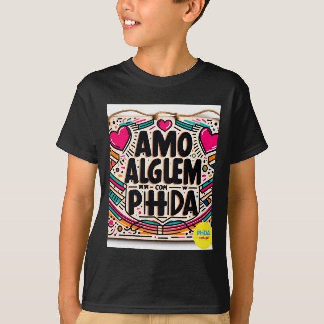 Amo AlguÉm Com Phda I Kärlek någon med Adhd Stick T Shirt (Framsida)