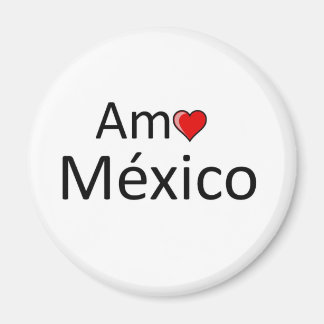 Amo Mexiko Magnet