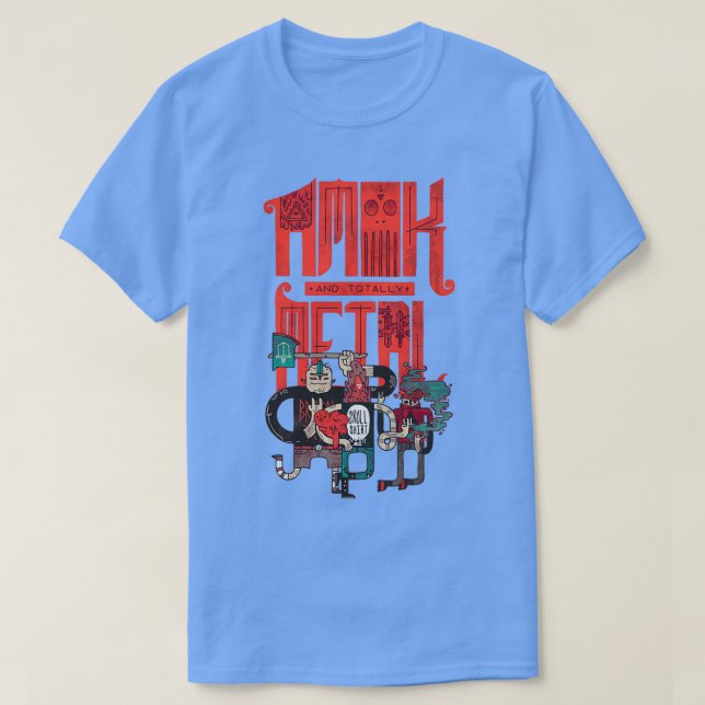 Amok och Totally Metall T Shirt (Design framsida)
