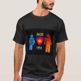 amor y vida t shirt