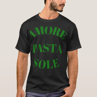 Amore Pasta Sole Italienska T Shirt