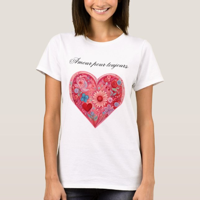Amour pour toujours t shirt (Framsida)