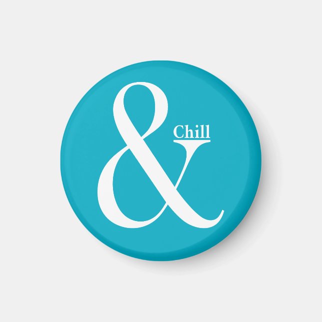 Ampersand Chill Magnet (Framsidan)