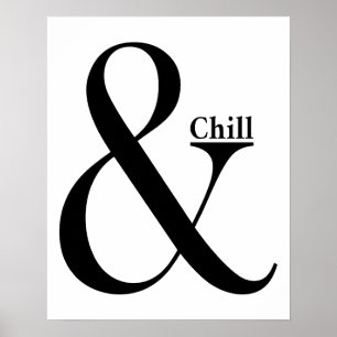 Ampersand Chill Poster