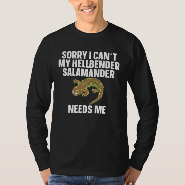 Amphibian My Hellbender Salamander Need Me T Shirt (Framsida)