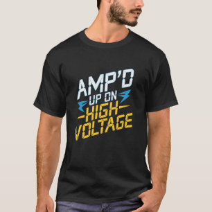 Ampu2019d Up på högspänningss Digital kraft Linema T Shirt