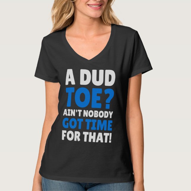 Amputated Toes   Dud Toe T Shirt (Framsida)