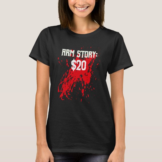 Amputee Arm Story Amputation Surgery Humor Joke T Shirt (Framsida)
