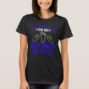 Amputee Humor Count Leg Arm Funny Recovery T Shirt