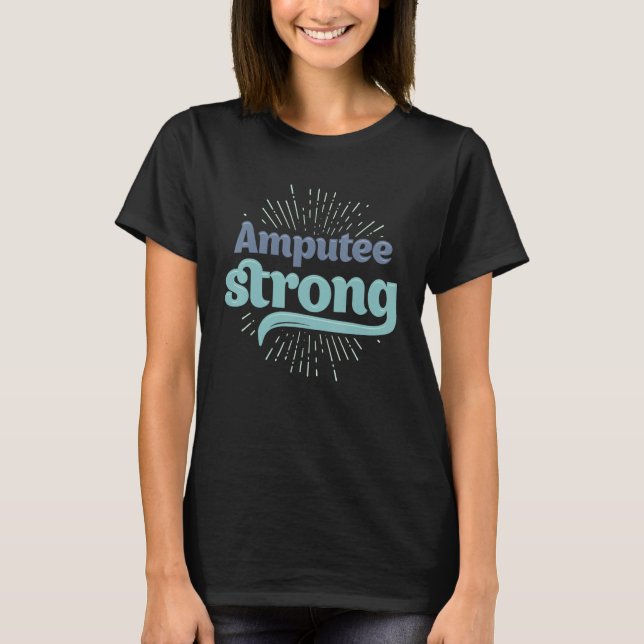 Amputee Humor Health Leg Arm  Recovery T Shirt (Framsida)