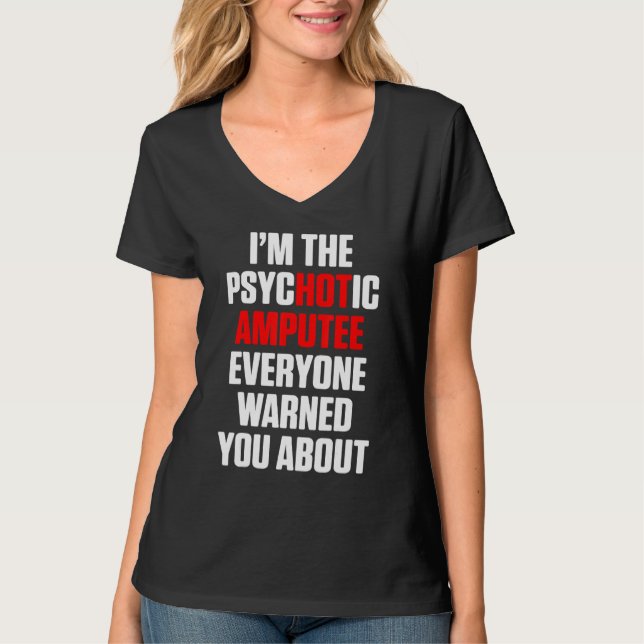 Amputee Humor Hett Leg Arm Funny Recovery 4 T Shirt (Framsida)