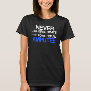 Amputee Humor Leg Arm Funny Recovery T Shirt
