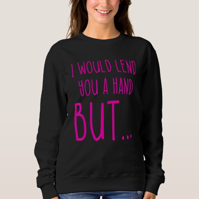 Amputee Humor Lend Hand Leg Arm  Recovery 4 T Shirt (Framsida)