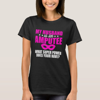 Amputee Humor Make Leg Arm Funny Recovery 1 T Shirt