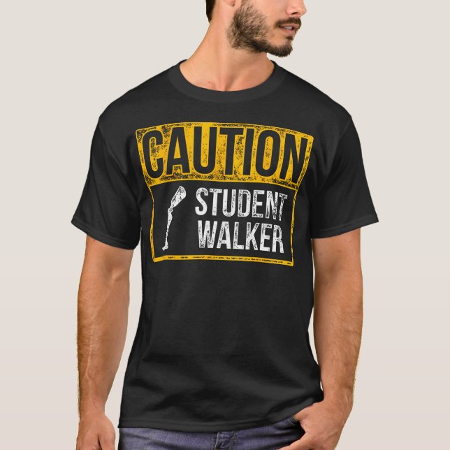 Amputee Humor Student Walk Leg Arm Funny Recovery T Shirt (Framsida)