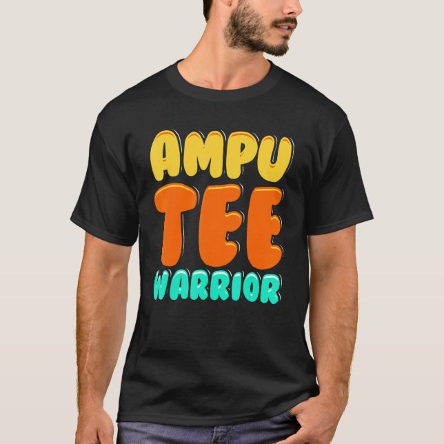 Amputee Humor Winning Leg Arm  Recovery  1 T Shirt (Framsida)