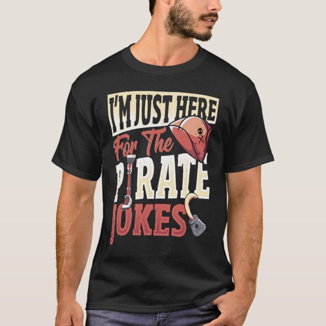 Amputee Just Here For The Piorate Jokes  Prostheti T Shirt (Framsida)