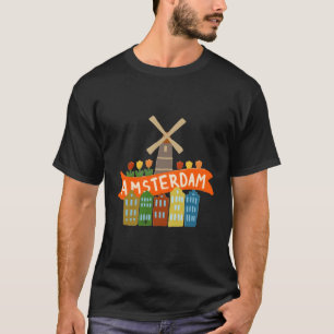 Amsterdam Kvarn Tulips Houses Holland Nederländern T Shirt