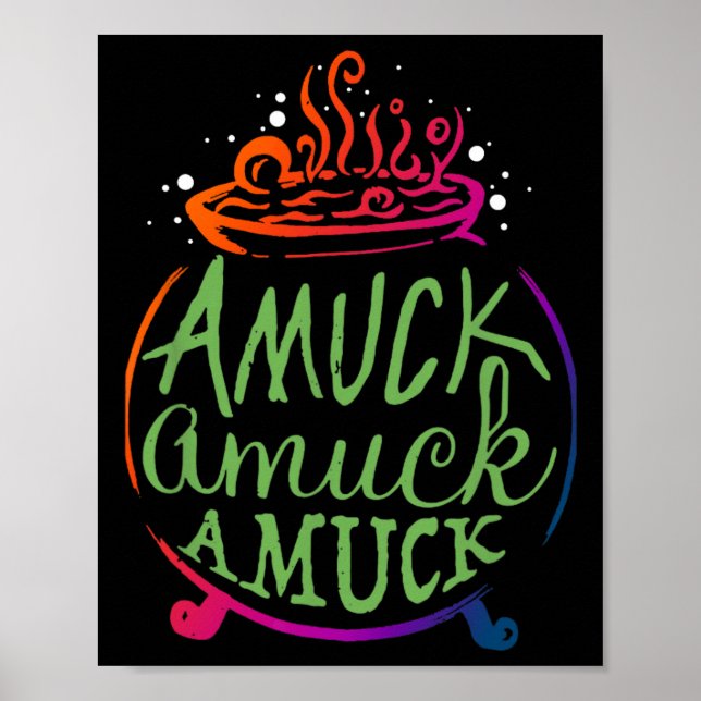 Amuck Amuck Amuck Roligt Witch Halloween Gift Poster (Framsidan)