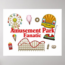 Amusement Park Fanatic Poster