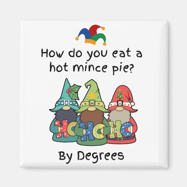 Amusing Hett Mince Paj Joke Magnet (Framsidan)