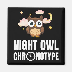 Amusing Night Uggla Chronotype Magnet