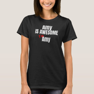 Amy är Fantastisk I är Fantastisk T Shirt