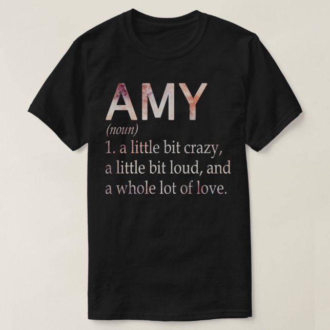 Amy Girl Namn Definition T Shirt (Design framsida)
