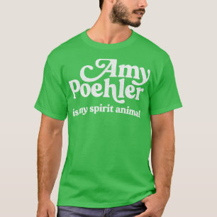 Amy Poehler är mitt andliga djur T Shirt